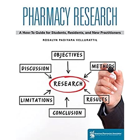 Pre-Owned Pharmacy Research: A How-To Guide for Students Residents and New Practitioners (Paperback) 1582122415 9781582122410