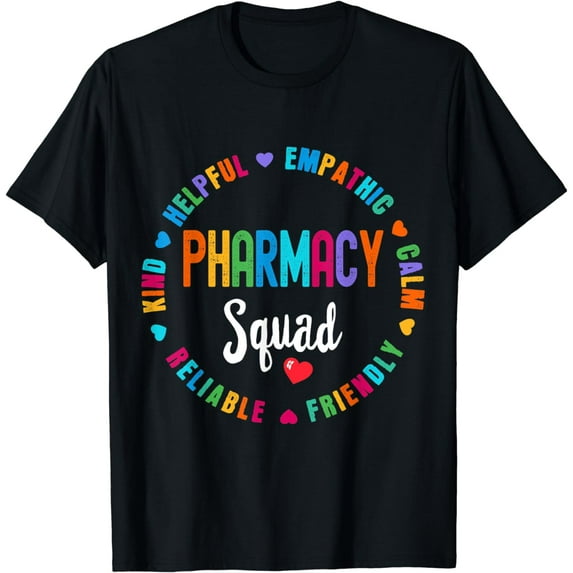 Pharmacy Squad Appreciation Week healthcare CPhT Pharmacist T-Shirt
