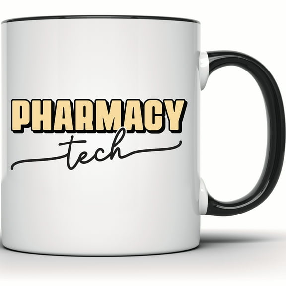 Pharmacy Tech Mug | Pharmacy Technician Gift | Pharmacist Mug | Pharmacy Student Graduation Gift | Medical Assistant Mug - 11 Ounce Black Rim Handle Novelty Coffee Cup - WMUG1938-BLK