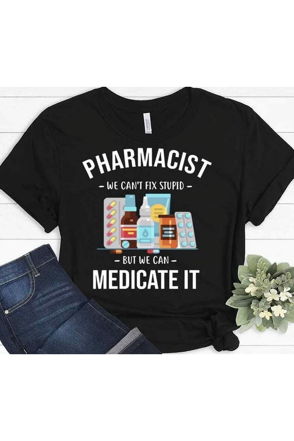 Pharmacy Tech Pharmacist Med School Funny Gift T-Shirt Unisex S-5XL Hot Trending Shirt, Vintage Birthday Gift