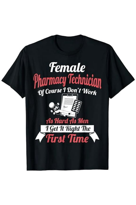 Pharmacy Technician Apparel - Top Funny Techs Design T-Shirt
