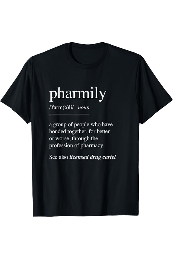 t-shirt Pharmacy Technician T-Shirts Pharmacist Gift - Pharmily T-Shirt mens,black,women,funny,journey,Crew Neck, Short Sleeve,custom clothing patterns.