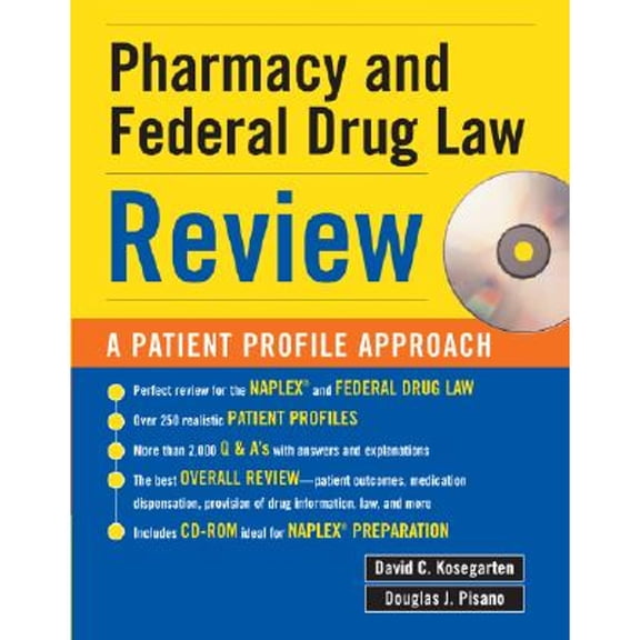Pre-Owned Pharmacy & Federal Drug Law Review: A Patient Profile Approach (Paperback) by David C Kosegarten, Douglas J Pisano