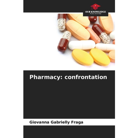 Pharmacy: confrontation, (Paperback)