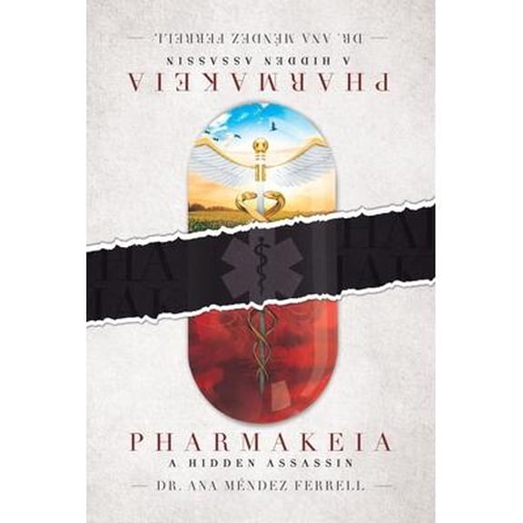 Pharmakeia A Hidden Assassin (Paperback) by Ana Mendez Ferrell