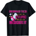 thumbnail image 1 of Pharmarcy tech's medicate stupid - technician pharmacist T-Shirt, 1 of 4