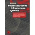 thumbnail image 1 of Pharmazeutische Informationssysteme: Modellierung, Informationsstrukturen Und Kommunikation InterdisziplinÃ¤r Ausgerichte, (Paperback), 1 of 1