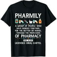 thumbnail image 1 of Pharmily Funny Pharmacy Technician Pharmacist Men Women T-Shirt, 1 of 4