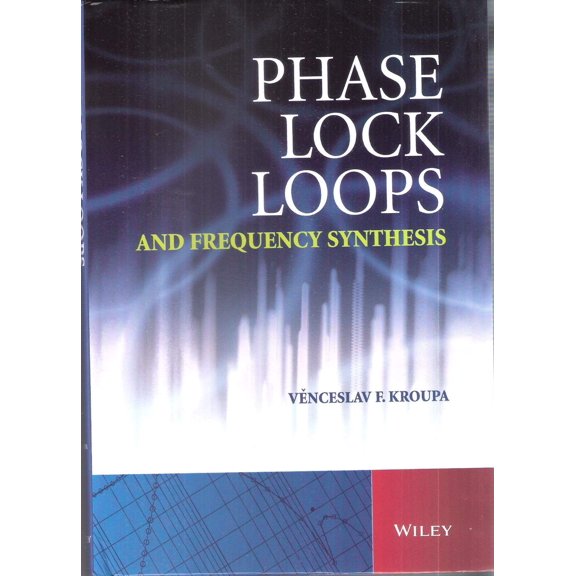 Phase Lock Loops And Frequency Synthesis - KROUP