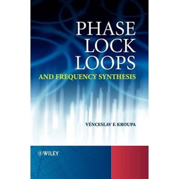 Pre-Owned Phase Lock Loops and Frequency Synthesis, (Hardcover)