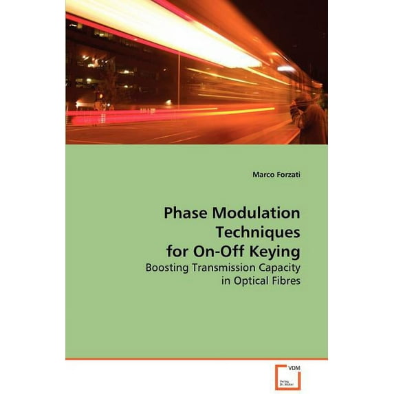 Phase Modulation Techniques for On-Off Keying (Paperback)