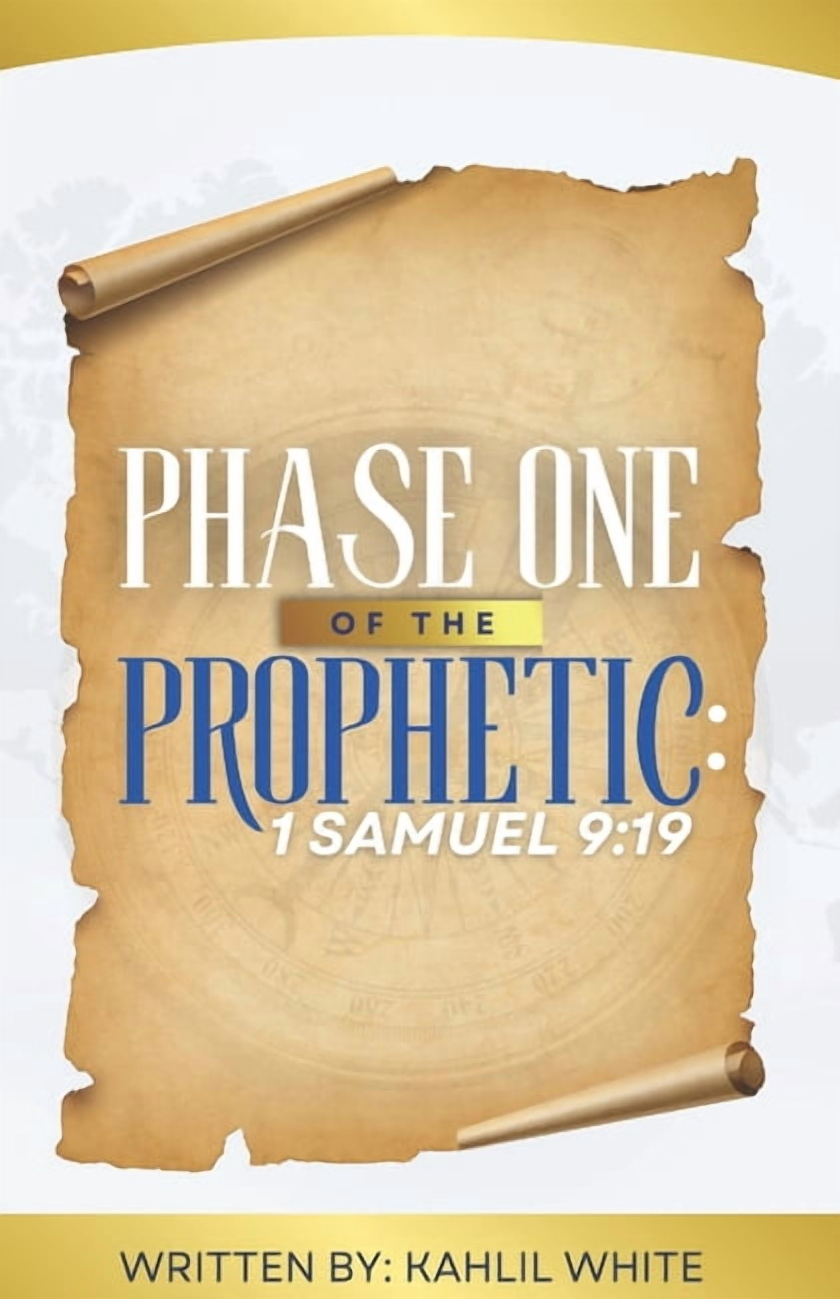 Phase One Of The Prophetic: 1 Samuel 9:19, (Paperback) - Walmart.com