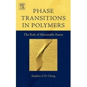 Phase Transitions in Polymers The Role of Metastable States, Hardcover