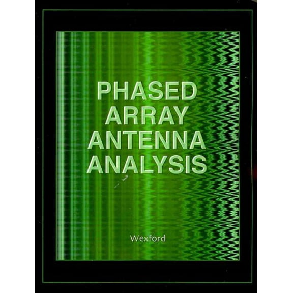 Phased Array Antenna Analysis (Computational Electromagnetics)