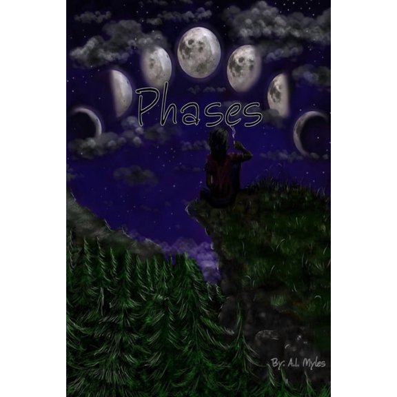Phases: A Poetry Collection  Paperback  1693365197 9781693365195 A. I. Myles