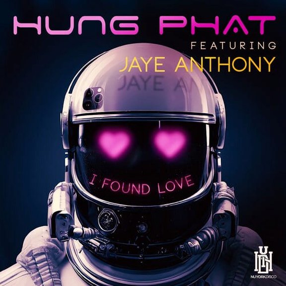 Phat,Hung Featuring Anthony,Jaye - I Found Love - Music & Performance - CD