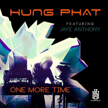 Phat,Hung Featuring Anthony, Jaye - One More Time - Music & Performance - CD
