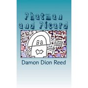 Phatman and Picard Phatman and Picard Origins, Book 10, Paperback