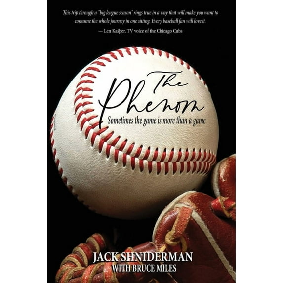 The Phenom: Sometimes the Game is More than a Game, (Paperback)