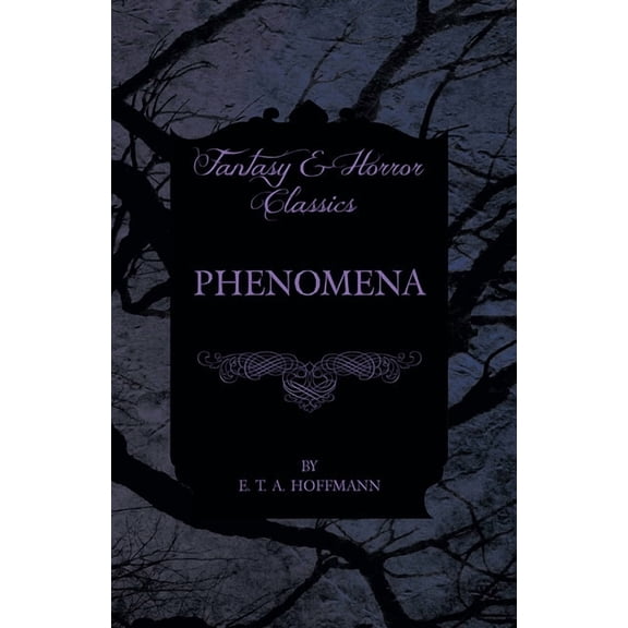 Phenomena (Fantasy and Horror Classics), (Paperback)