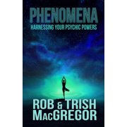 Phenomena Harnessing Your Psychic Powers, Paperback
