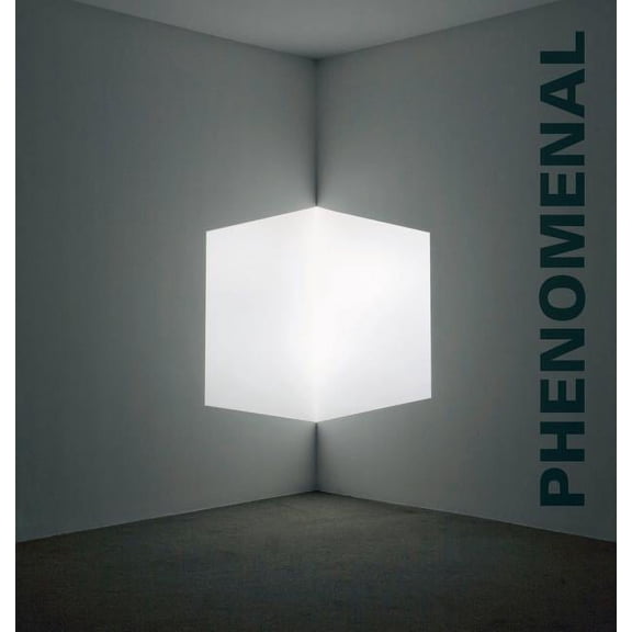 Phenomenal : California Light, Space, Surface (Edition 1) (Hardcover)