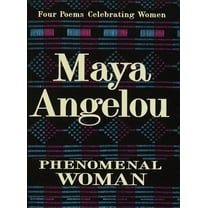 Phenomenal Woman: Four Poems Celebrating Women, (Hardcover)