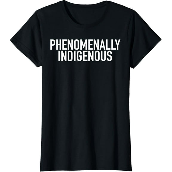 Phenomenally Indigenous Women Rights T-Shirt