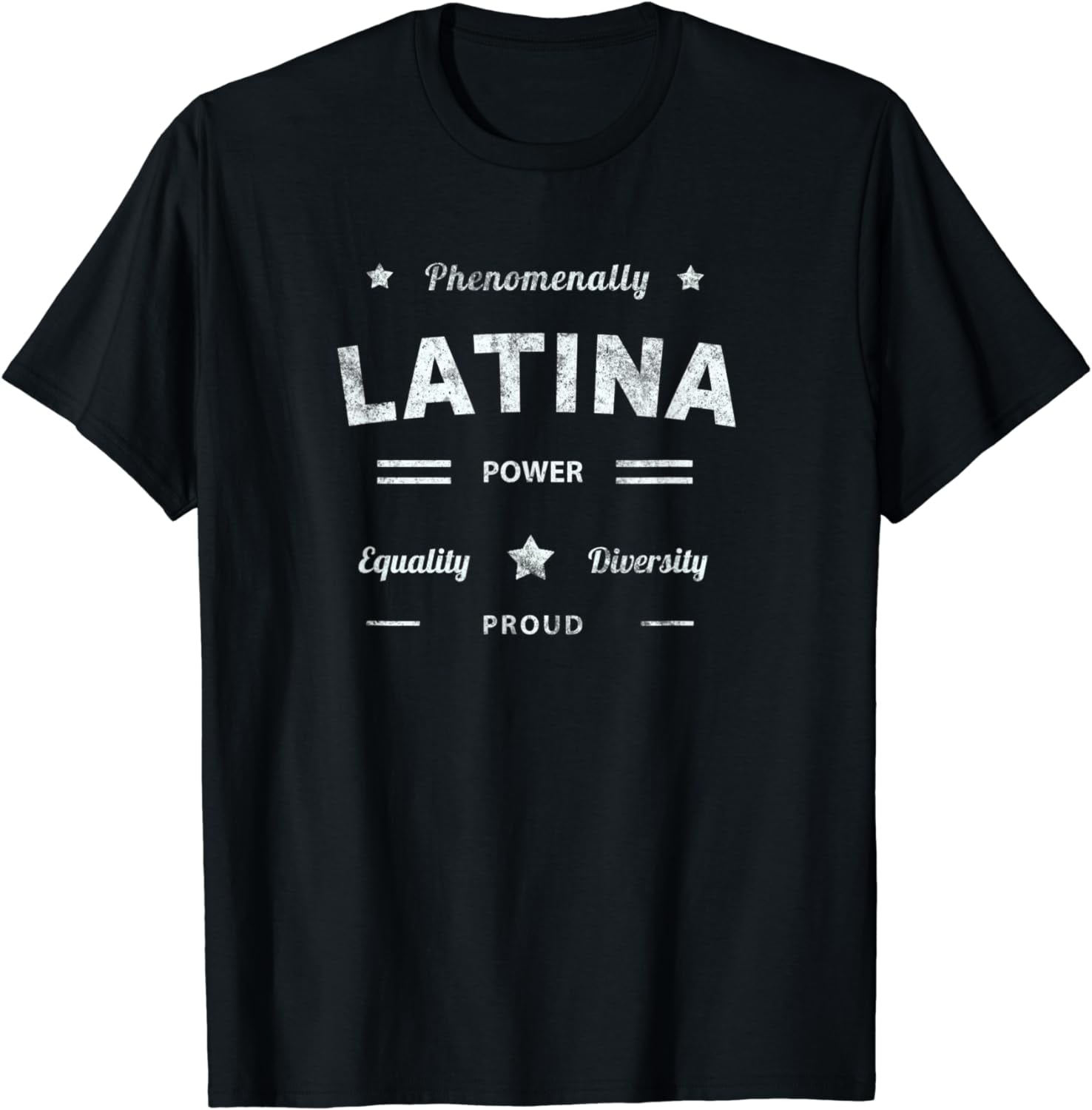 Phenomenally LATINA POWER Proud Hispanic Queen Latin America T