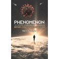 thumbnail image 1 of Phenomenon - The Greatest Adventure Ever Experienced, (Hardcover), 1 of 1