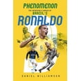 thumbnail image 1 of Phenomenon: The Incredible Career of Brazil's Ronaldo (Hardcover), 1 of 1