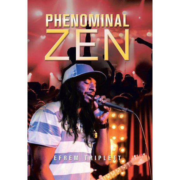 Phenominal Zen Hardcover 1796090301 9781796090307 Efrem Triplett