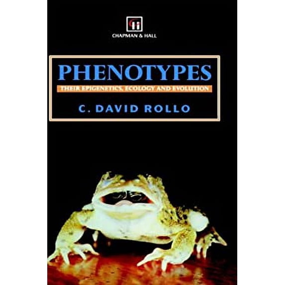 Pre-Owned Phenotypes : Their Epigenetics, Ecology and Evolution 9780412410307 Used