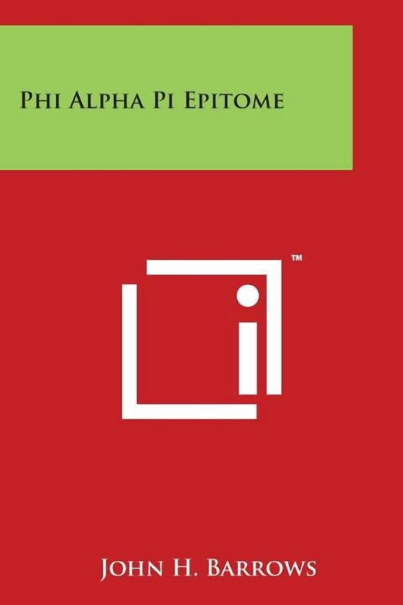 Phi Alpha Pi Epitome (Paperback)