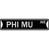 Phi Mu Theme Street Sign 4x16 Inch Decor Metal Tin Sign