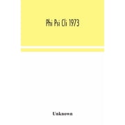Phi Psi Cli 1973, Paperback