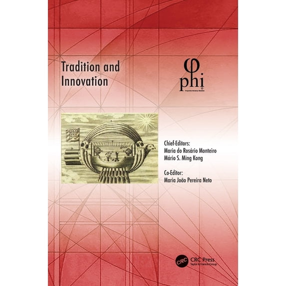 Phi Tradition and Innovation, (Hardcover)