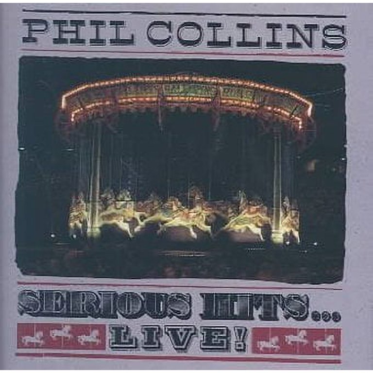 PHIL COLLINS - SERIOUS HITS  LIVE!