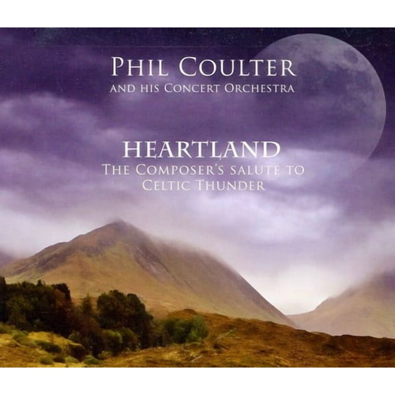 Phil Coulter - Heartland/The Composer's Salute To Celtic Thunder - Music & Performance - CD