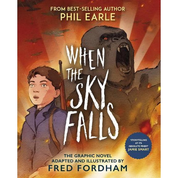 Phil Earle,Fred Fordham When the Sky Falls: Graphic Novel (Paperback)