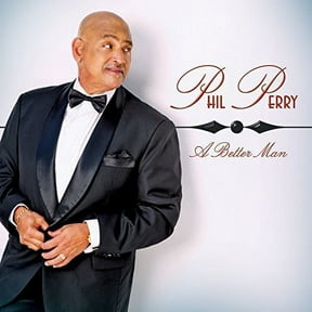 Phil Perry - Better Man - Music & Performance - CD