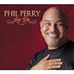 Phil Perry - Say Yes - Music & Performance - CD
