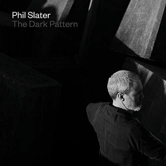 Phil Slater - The Dark Pattern - Music & Performance - CD