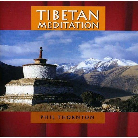 Phil Thornton - Tibetan Meditation - Music & Performance - CD
