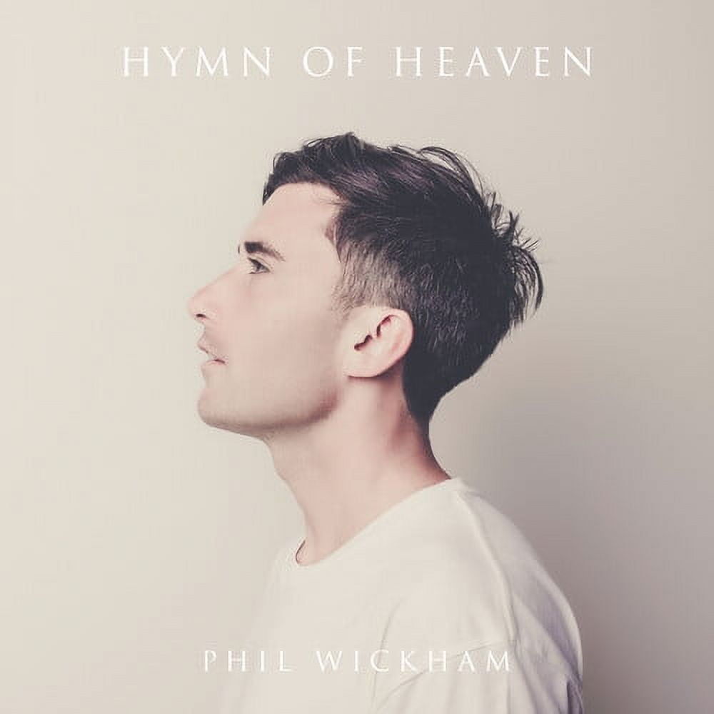Phil Wickham - Hymn Of Heaven - Music & Performance - CD