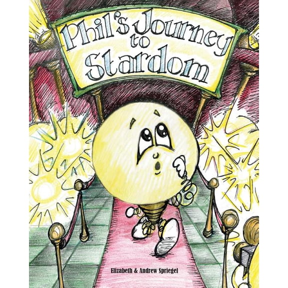 Phil's Journey to Stardom, (Paperback)