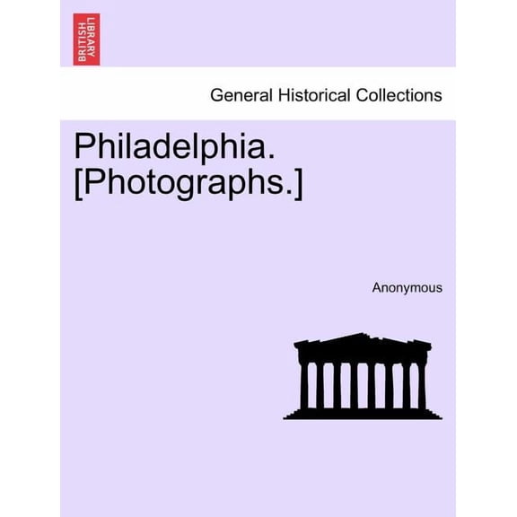 Philadelphia. [Photographs.] (Paperback)