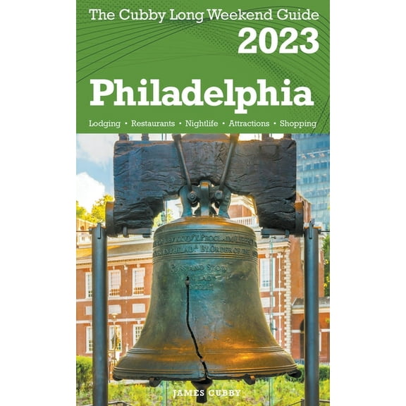 Philadelphia - The Cubby 2023 Long Weekend Guide, (Paperback)