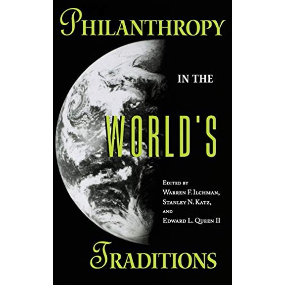 Pre-Owned Philanthropy in the World's Traditions (Hardcover) 025333392X 9780253333926
