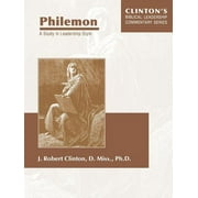 Philemon--A Study in Leadership Style (Paperback)